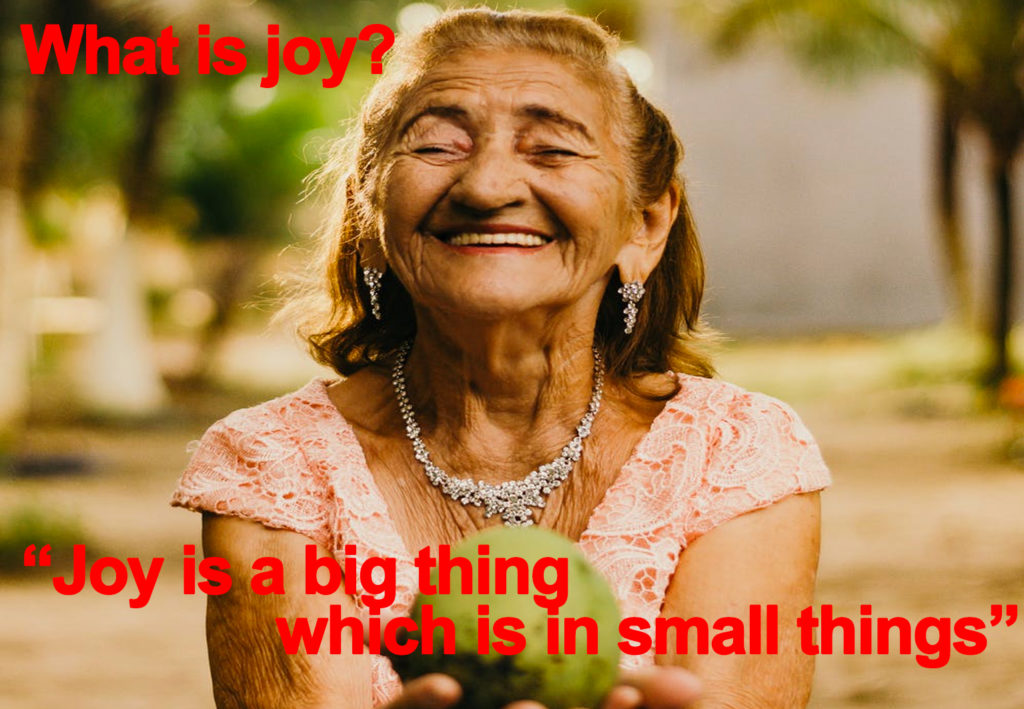 Joy might be everywhere.