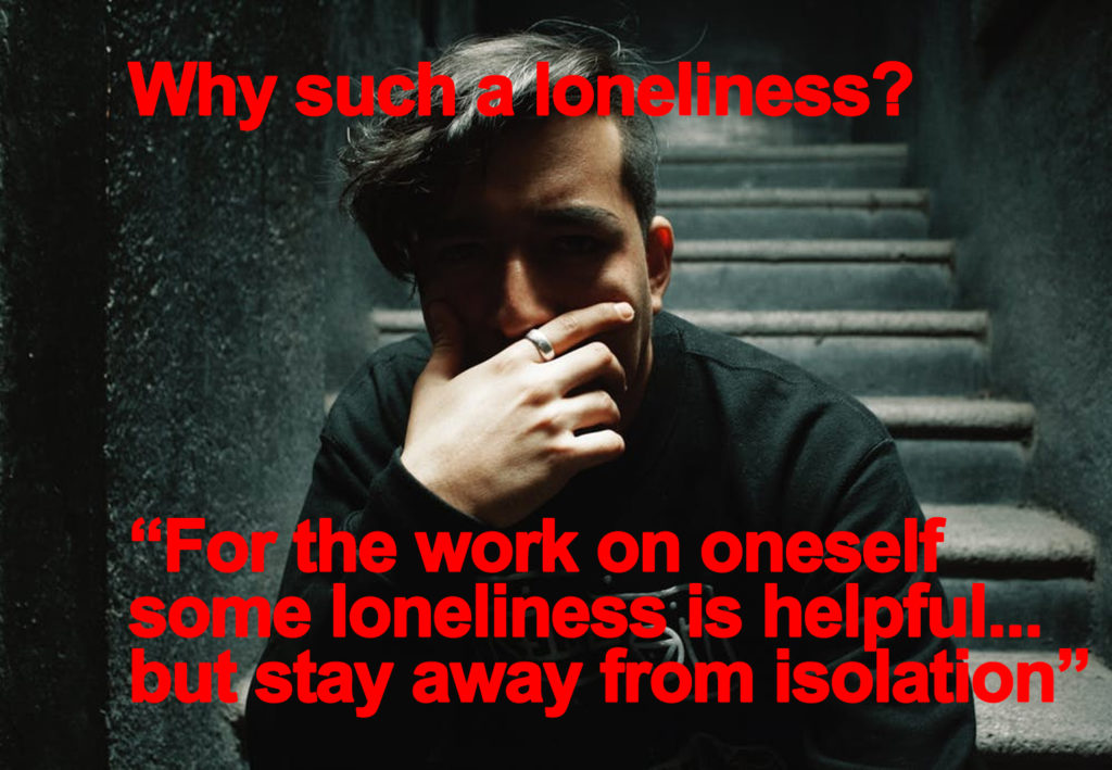 Loneliness is not isolation.